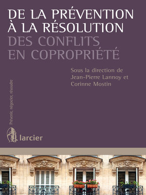 cover image of De la prévention à la résolution des conflits en copropriété